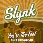 Slynk - You're The Fool (2014 Remaster)