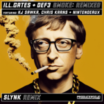 ill.gates - Smoke feat Def3 (Slynk Remix)